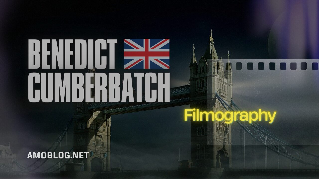 ベネディクト・カンバーバッチ BC’s Filmography（2008〜）